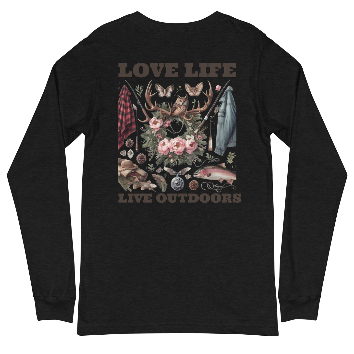 Unisex Long Sleeve Tee Exclusive Love Life Live Outdoors MRRL&O Print Designs